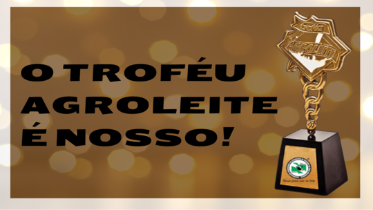 TROFÉU AGROLEITE-2025